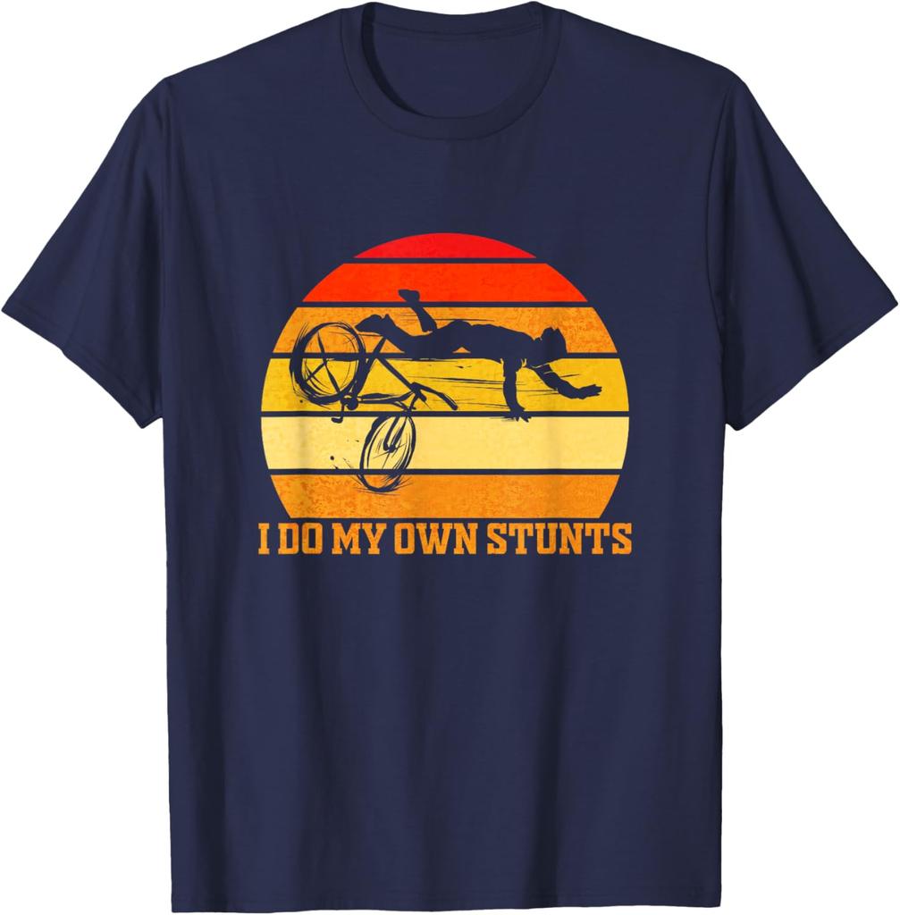 Cycling Lover Cycle Funny Bicycle Vintage I Do My Own Stunts TShirt Vintage Retro Cycling TShirt Breathable Cotton