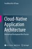 Kniha Cloud-Native Application Architecture : Microservice Development Best Practice