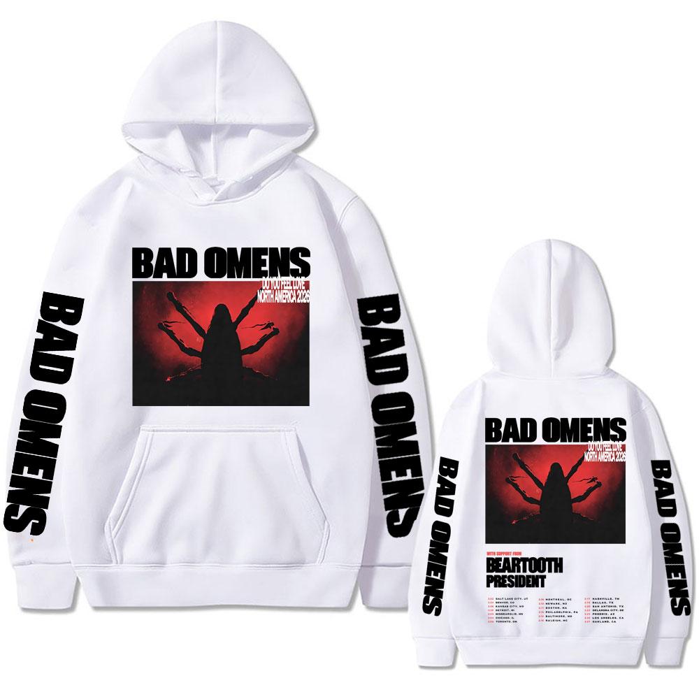 Rock Band Bad Omens Do You Feel Love Tour  Hoodie Men Women Vintage Oversized Sweatshirt Male Hip Hop Gothic Punk Streetwear