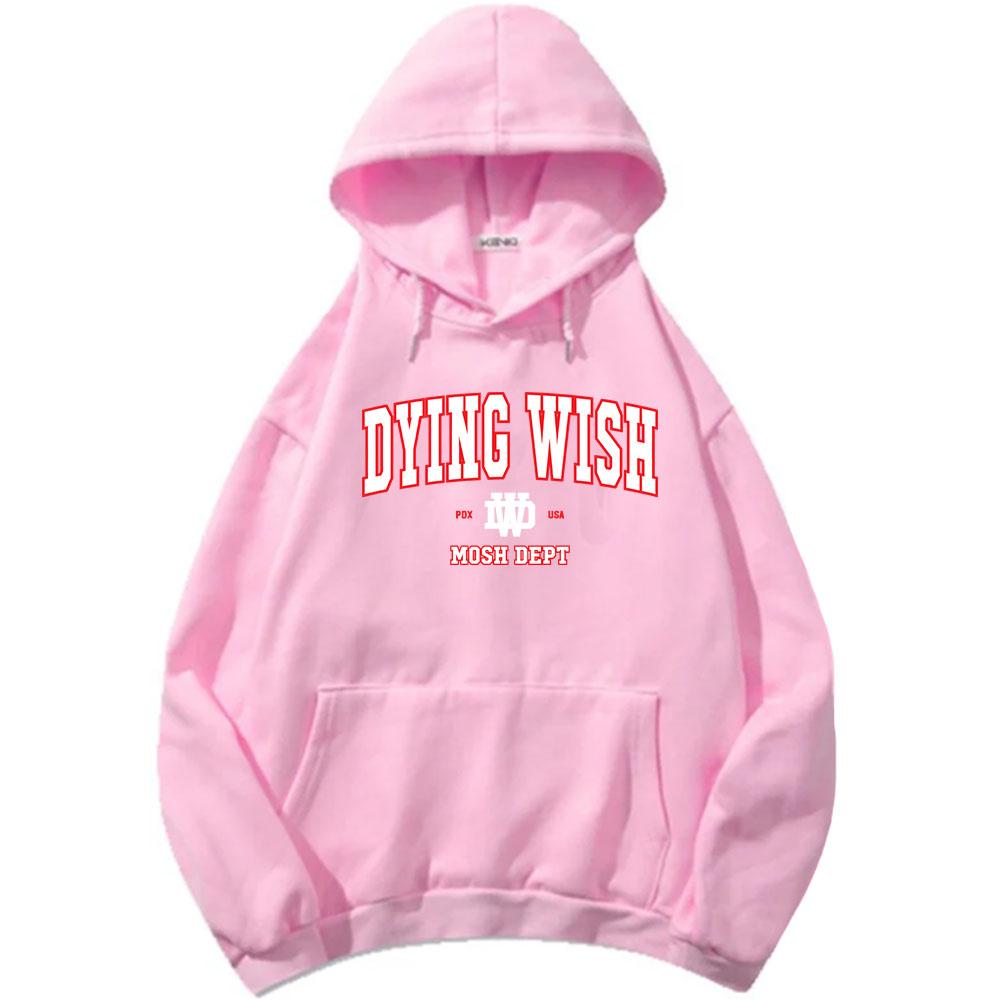 Dying Wish Mosh Dept Hoodies Grunge Rock Sweatshirt Long Sleeve Fleece Male Sudaderas Men Women Clothing Print Tops
