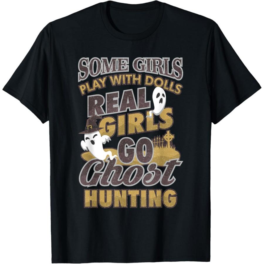 Ghost Hunting Girl - Paranormal Investigation Hunter Gift T-Shirt S