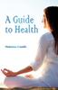 The A Guide To Health Book