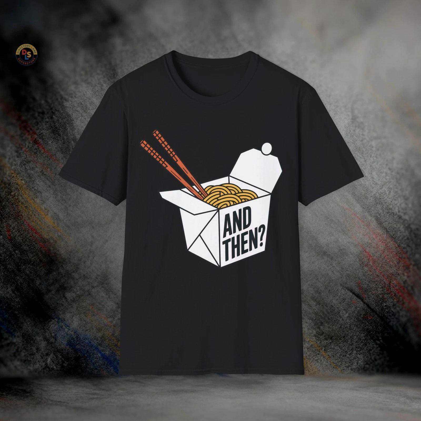 And Then Dude Where s My Car T-Shirt | Softstyle Tee XXXL