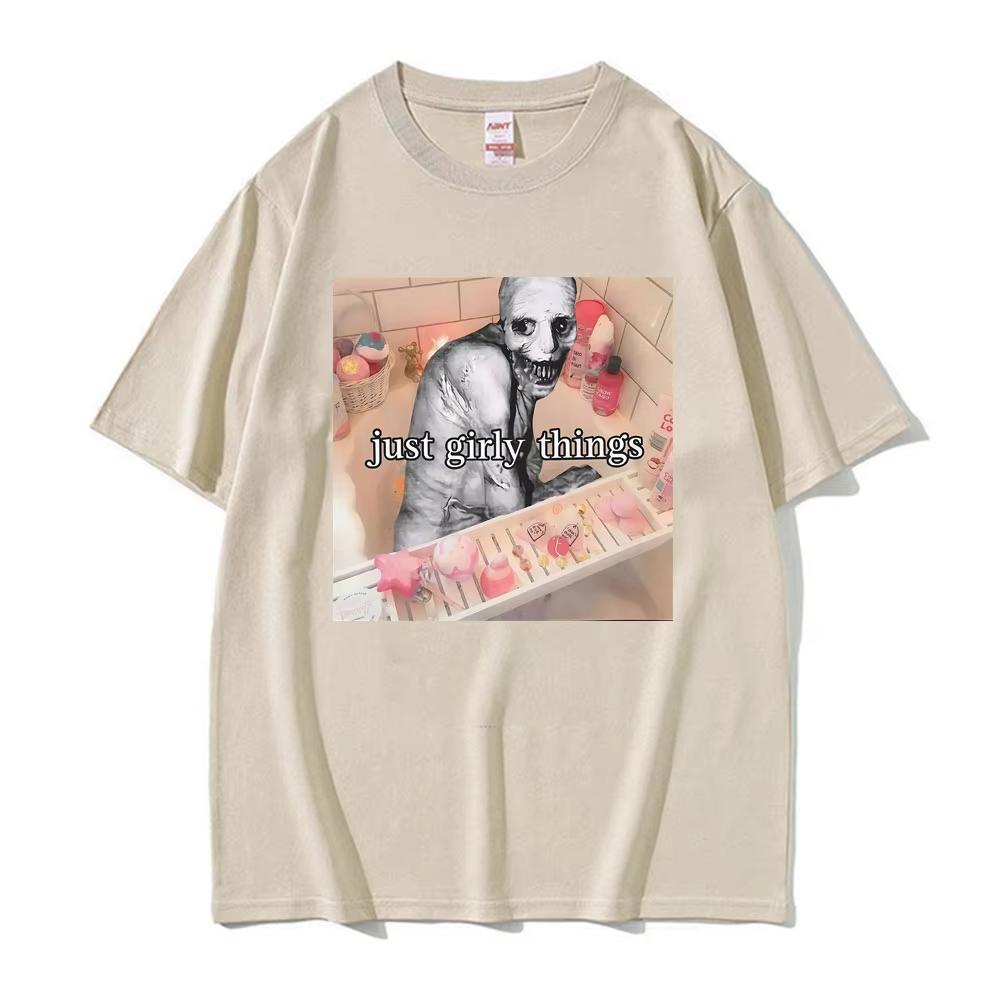 Just Girly Things Creepy Meme Horrorcore Aesthetic Graphic Tshirt Men Women Clothing Fashion Vintage T Shirts Oversized T Shirt