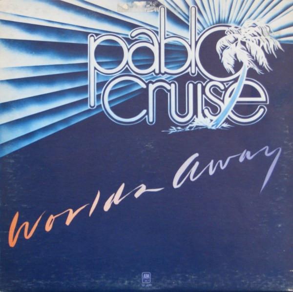 

LP Record PABLO CRUISE - Worlds Away SP4697 A&M 1978 Canada Rock Used