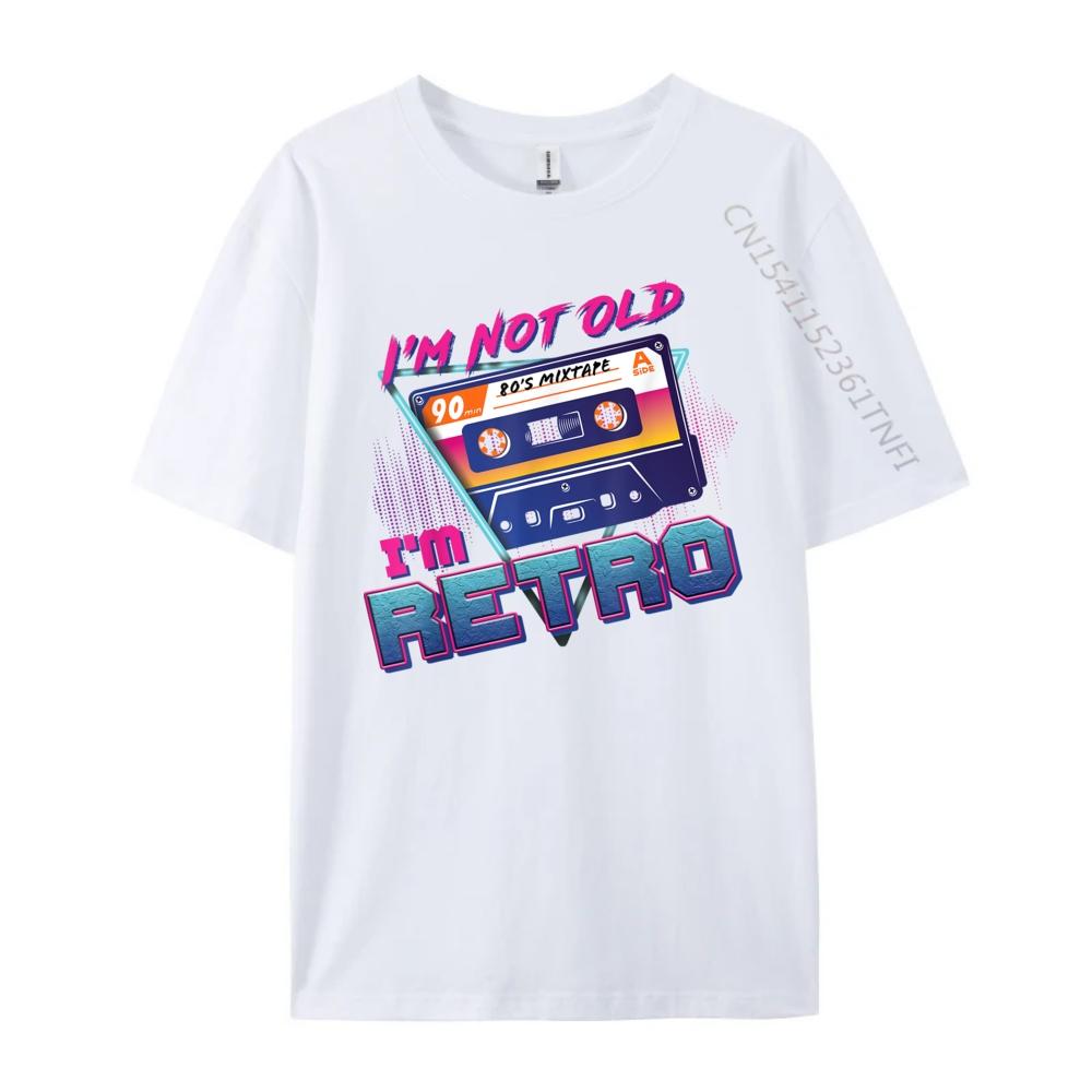 I M Not Old I M Classic 80 Music Cassette Mixtape Graphic T Shirts 100 Cotton Student Christmas Shirt Gothic Style