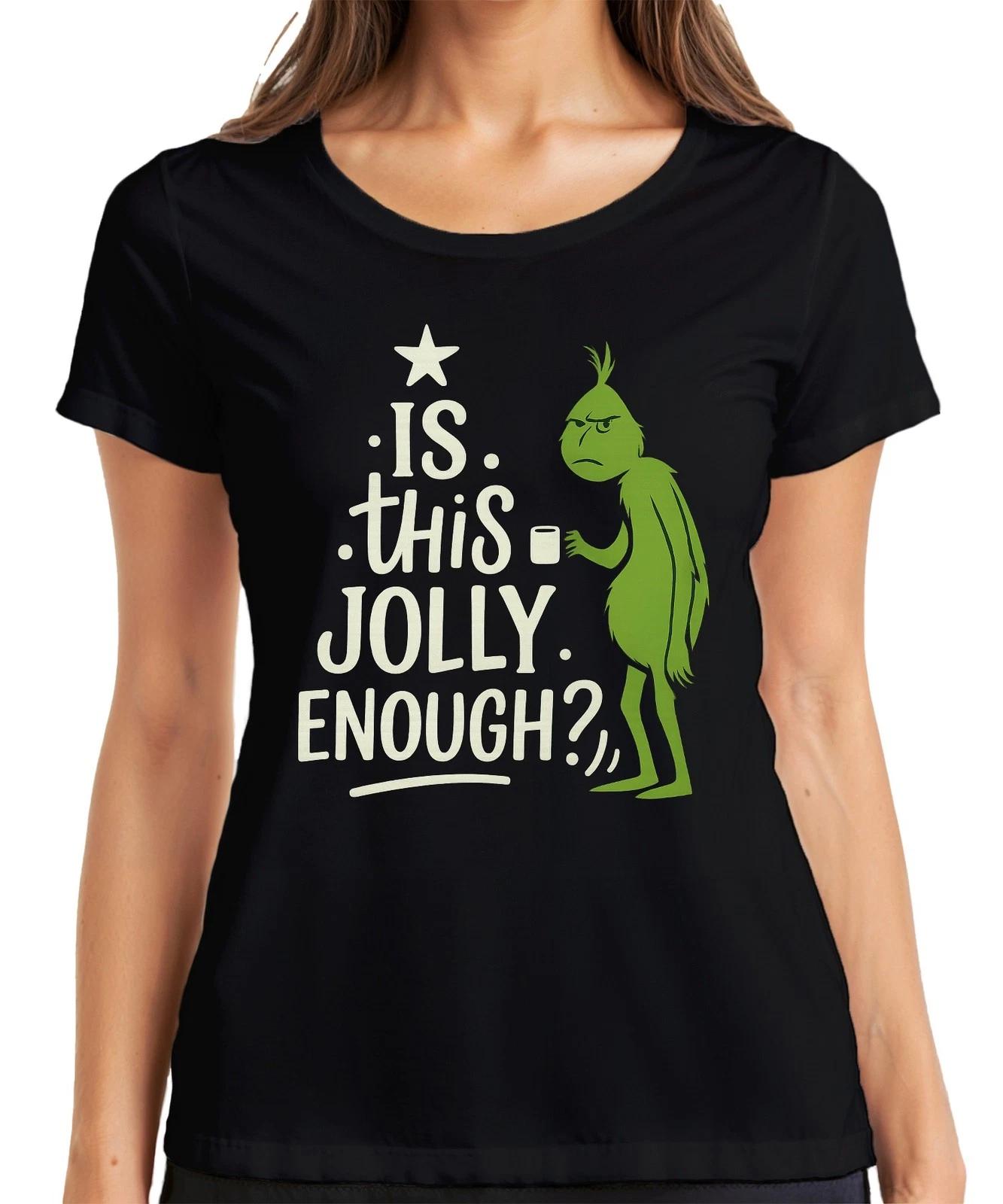 IS THIS JOLLY ENOUGH Grinch Weihnachten lustig sarkastisch Spruch Damen T-Shirt M