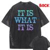 It Is What It Isfun Shirts Men Graphic Student Fall New Year 2026 Printed T-Shirt Men Mens Gifts T-shirts Washed Christmas