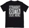 Tričko 'Straight Outta Text Here'