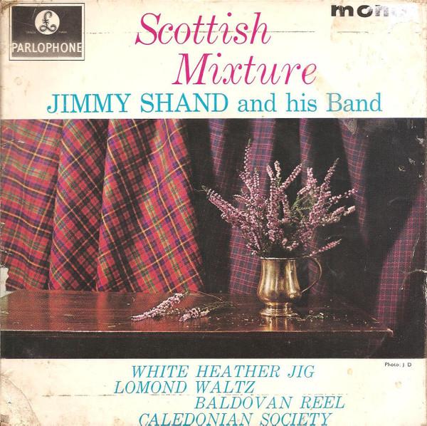 

7inch Record JIMMY SHAND HIS BAND Scottish Mixture GEP8905 Parlophone UK CountryFolk Used