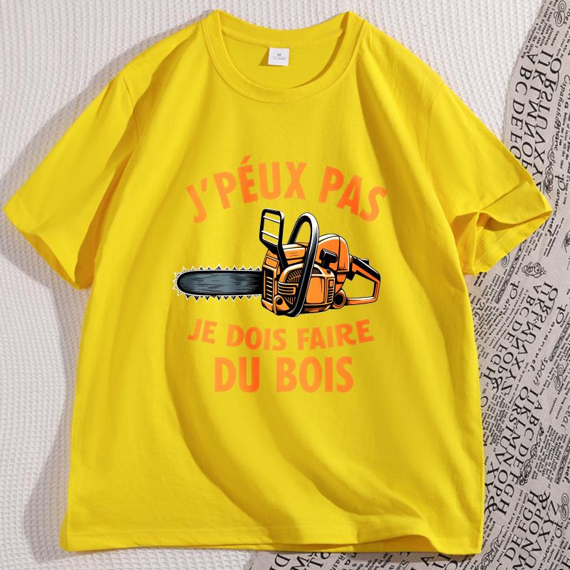 Jpeux Pas Je Dois Faire Du Bois Tshirt Casual Cotton Short Sleeve Round Neck Tshirt Y2k Clothes Streetwear Mens Clothing