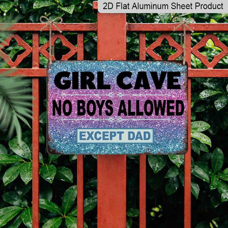 2D Flat 1pc Vintage Aluminium Metal Sign "Girl Cave No Boys Allowed Except Dad" 8X12 Inches - Rustic Wall Decor for Teen Rooms, Youngsters' Bedrooms
