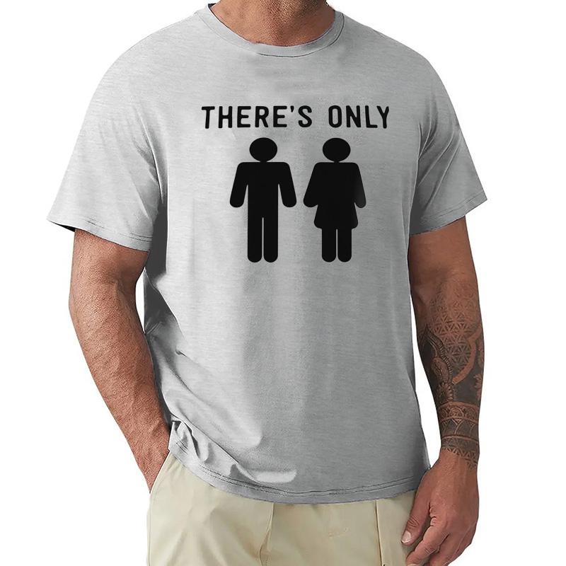 Theres Only Two Genders Tshirt Funny Saying T Shirt For Unisex Unisex 100 Cotton Unisex Casual Oneck Teenage Tee Tops EU Size