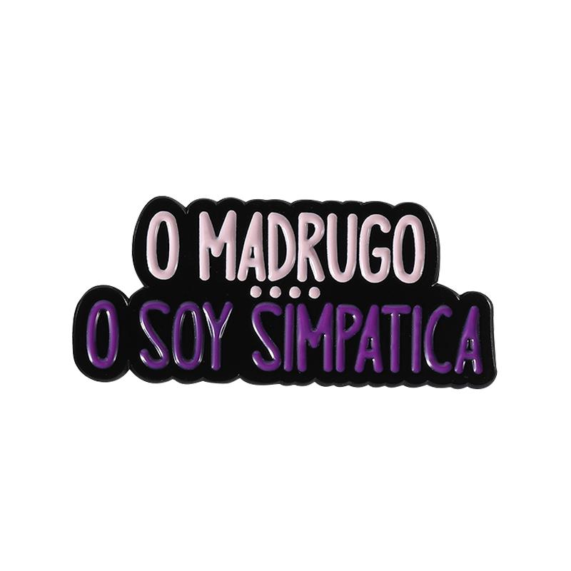 Custom Quote Enamel Pins Twas The Tism M'Lord Mental Health Reminders Funny Spanish Saying Brooches Lapel Badge Jewelry Gifts