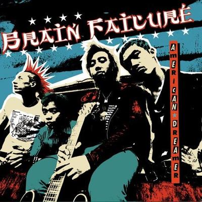 CD BRAIN FAILURE - American Dreamer  Non Japan Rock Used