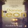 The Golden Egg by Donna Leon Paperback Book 9780099584971