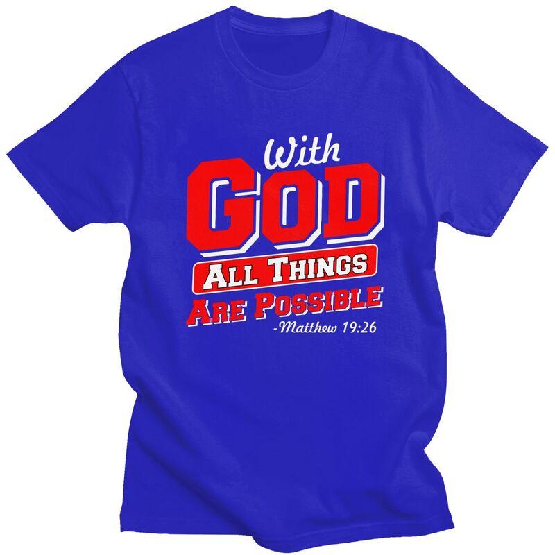 Male With God All Things Are Possible T Shirt Streetwear Short Sleeves Pure Cotton Colthing Casual Design Graphic Tee Tops