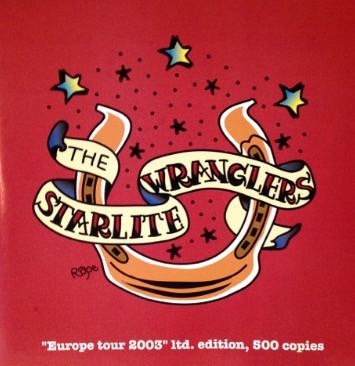 

CD STARLITE WRANGLERS Europe Tour 2003 CLCD64196 Crazy Love 2003 Germany Rock Used