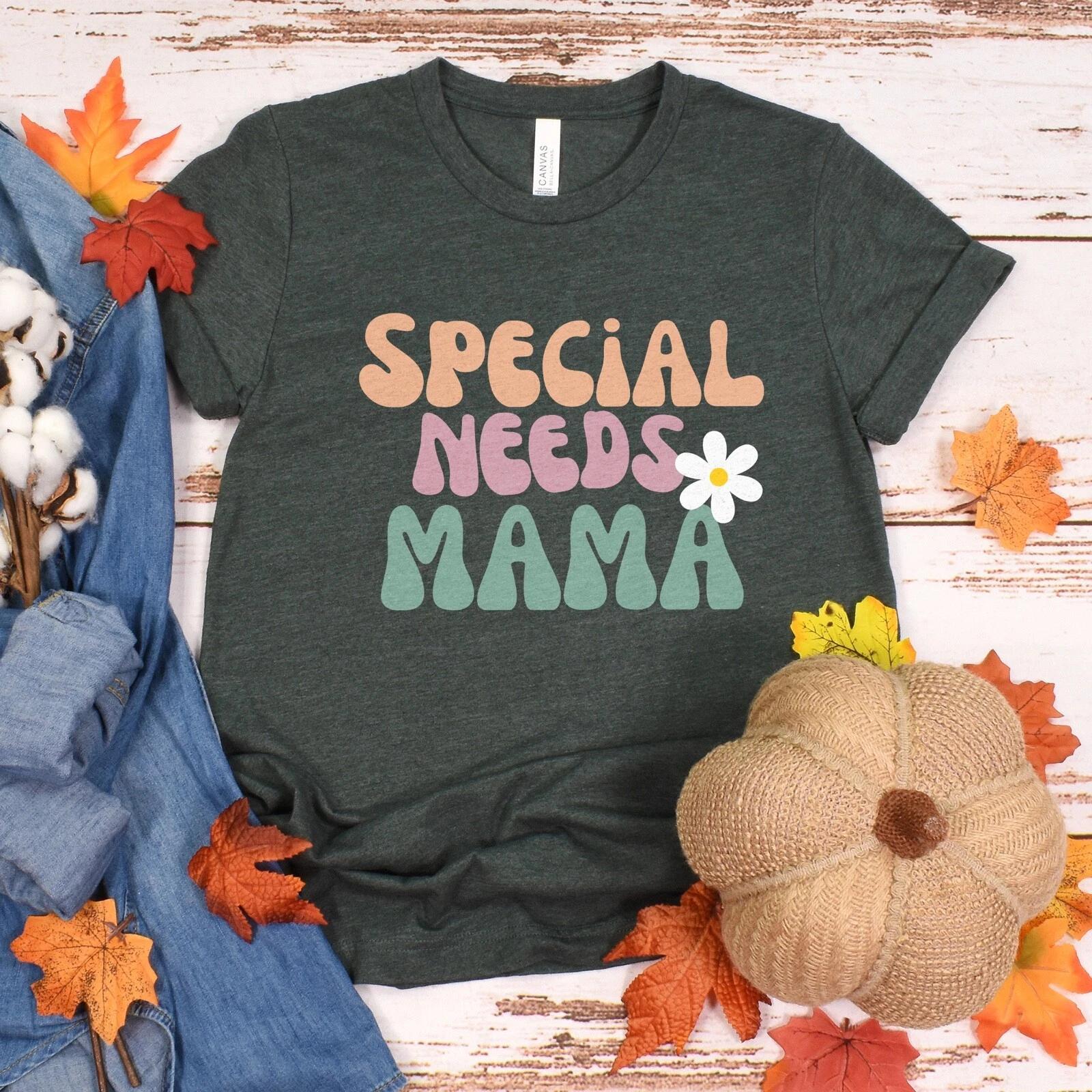 Special Needs Mama t-shirt | Special Needs Mother Gift | Special Mom Tee XL