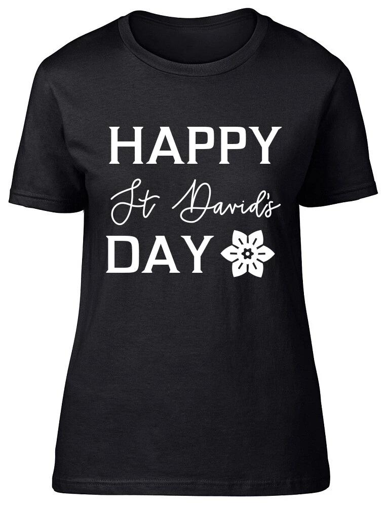 Happy St David s Day Fitted Womens Ladies T Shirt S