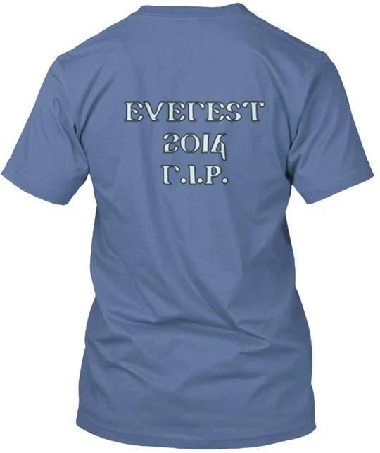 

Mt Everest Tribute To Sherpa S TTshirt Made in the USA Size to 5XL 2XL