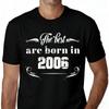 Men's Graphic T-Shirt The Best Are Born In Birthday Anniversary 20th Gift 2006 Vintage Eco Friendly Short Sleeve Novelty Tee