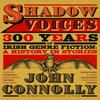 Shadow Voices by John Connolly Hardback Book 9781529394665