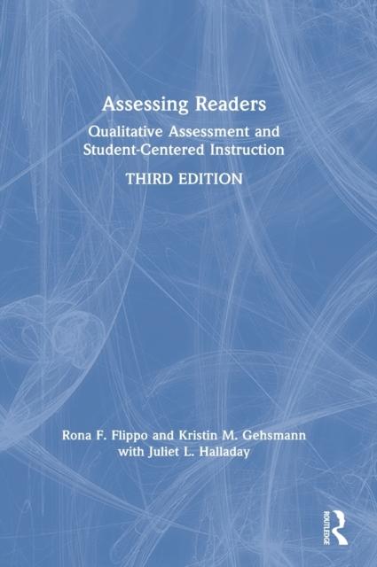 The Assessing Readers : Qualitative Assessment and Student-Centered Instruction Book