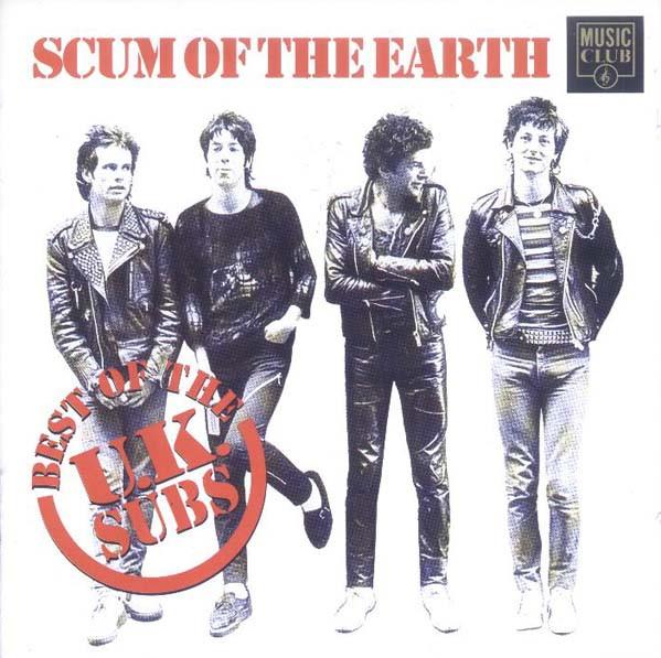 

CD U.K. SUBS - Scum Of The Earth: Best Of The U.k. MCCD120 Music Club 1993 Japan Rock Used