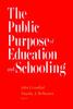 The The Public Purpose of Education and Schooling Book