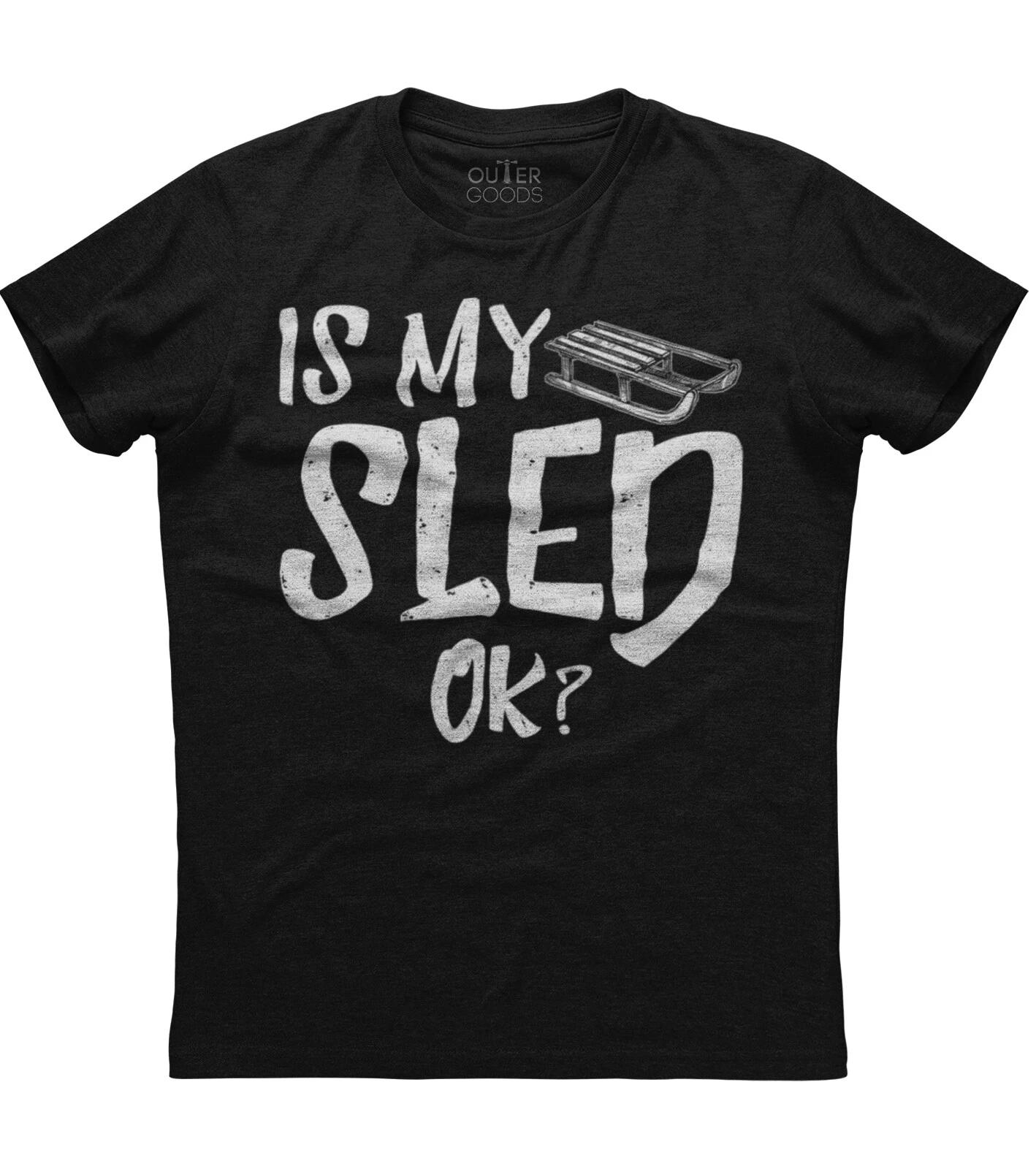 Is My Sled Okay Funny Snowmobile Lover Mens Short Sleeve Cotton Black T-shirt 2XL