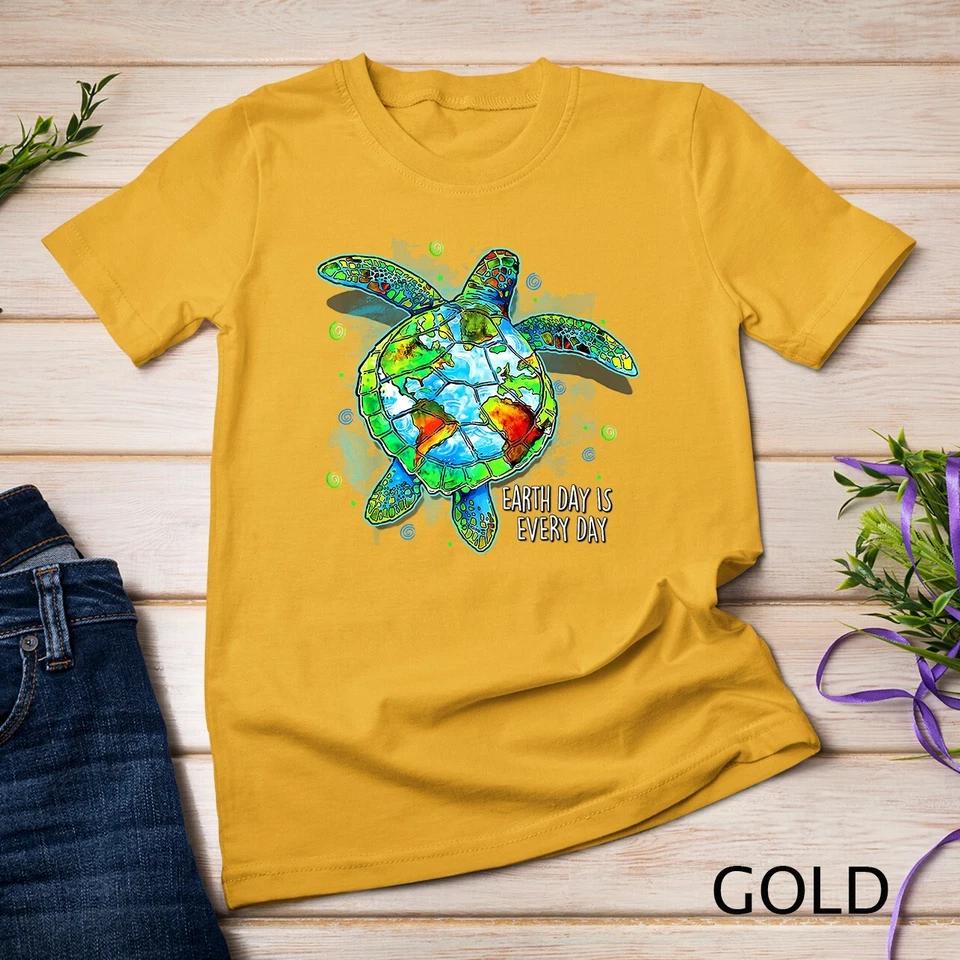 Earth Day Is Every Day Funny Sea Turtle Animal Saving Earth Unisex T-shirt 2 S