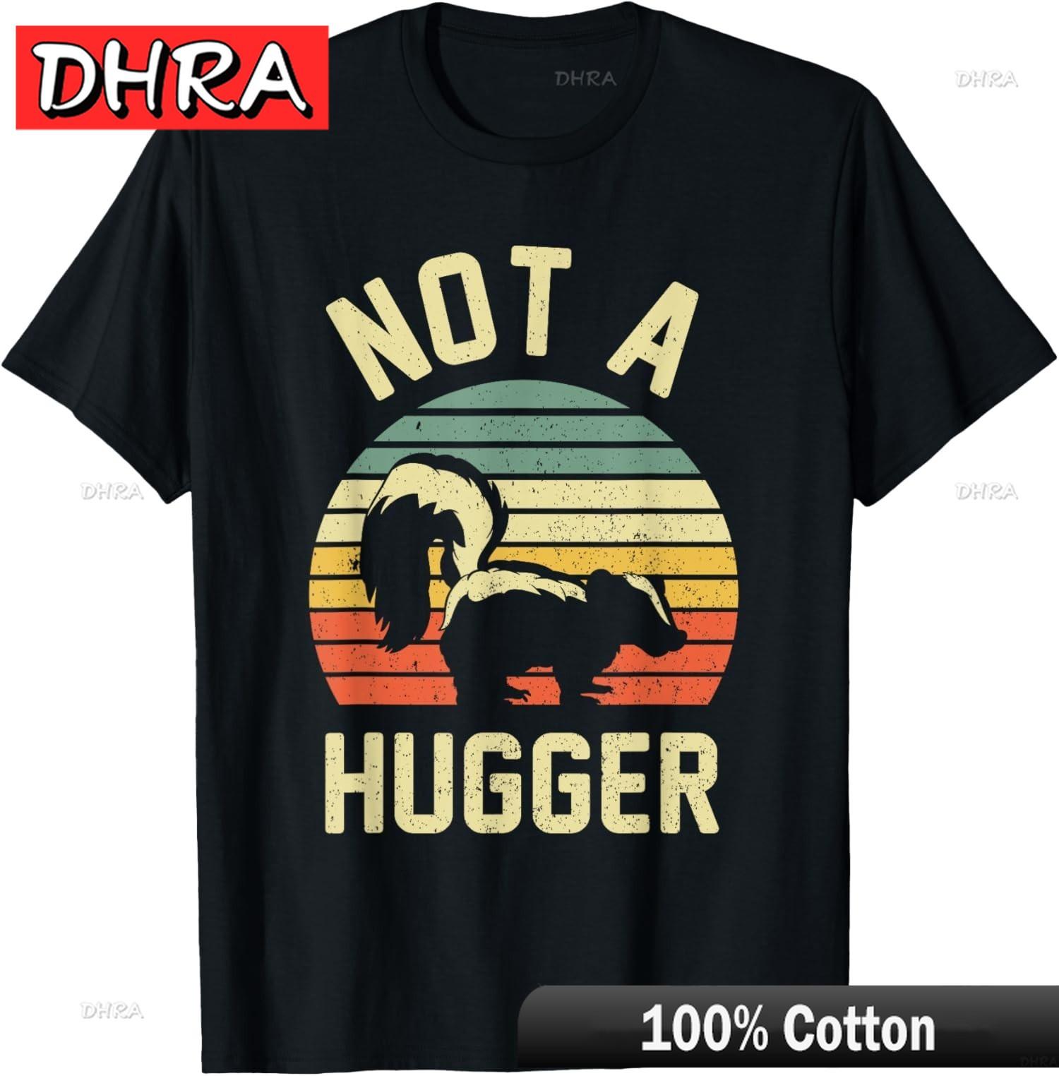 

Vintage Not A Hugger Funny Skunk Skunk Funny Design Unisex TShirt Stylish Creative Clothing Tshirts for Daily Wear TShirt Girl S