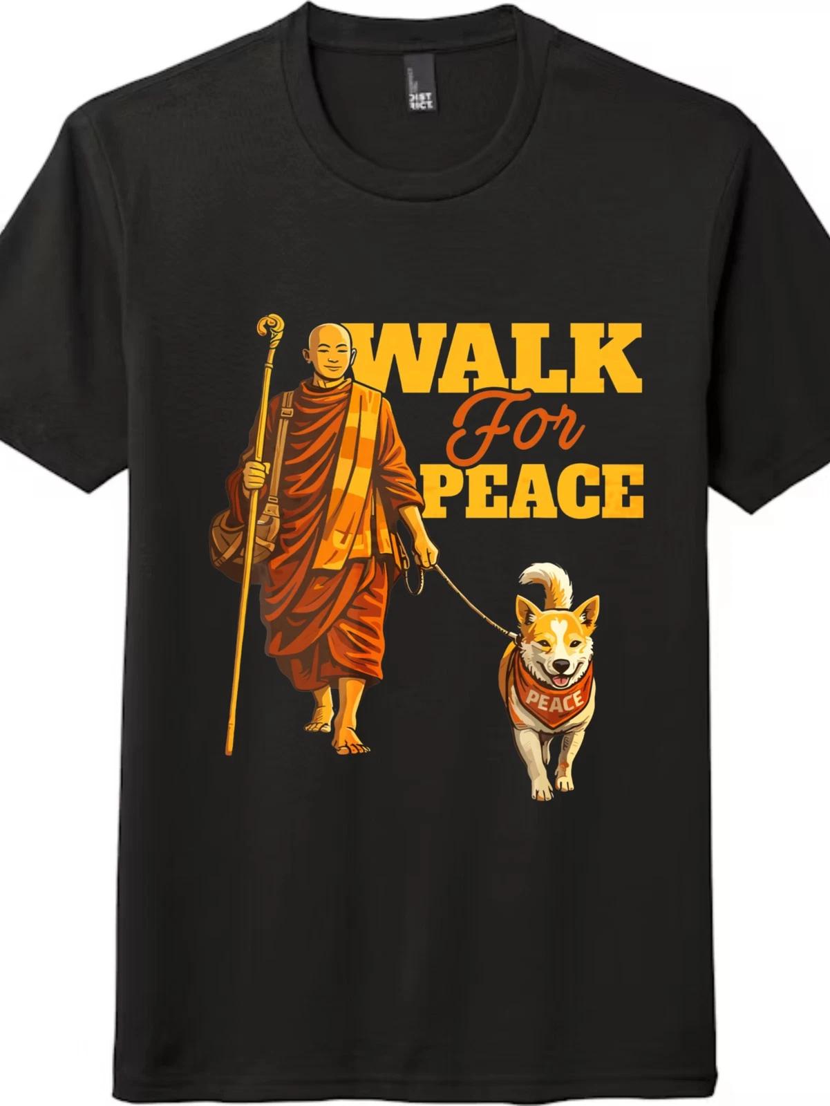 

Unisex Funny Buddhist Monk Dog Lover cartoon T-Shirt-Walk for Peace Graphic Tees S