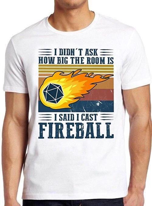DM I Cast Fireball DND Dragon Dungeon Master Wizard Cool Gift Tee T Shirt C1147 S