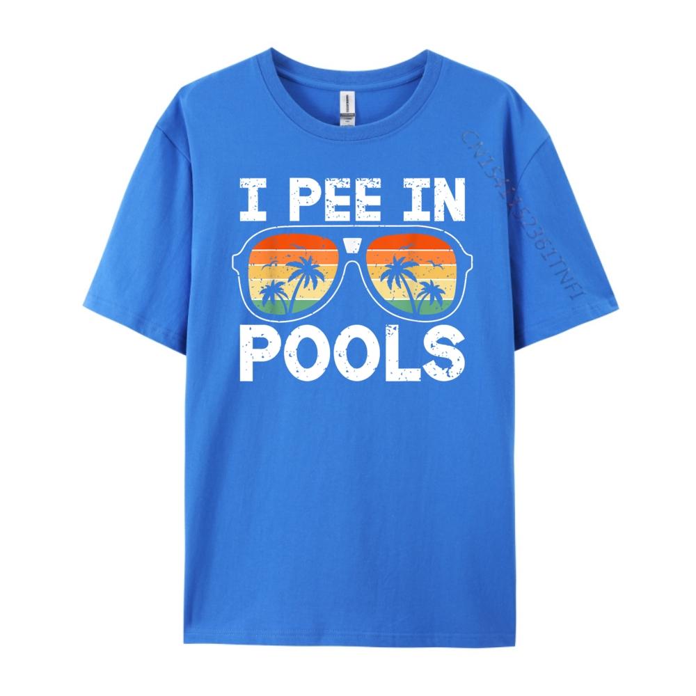 Ich pinkle in Pools Lustige Witze Sarkastische Sprüche Urlaubshemden Grafik-T-Shirt Camisetas