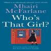 Whos That Girl by Mhairi McFarlane Paperback Book 9780007525010