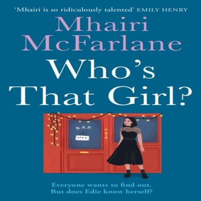 Whos That Girl by Mhairi McFarlane Paperback Book 9780007525010