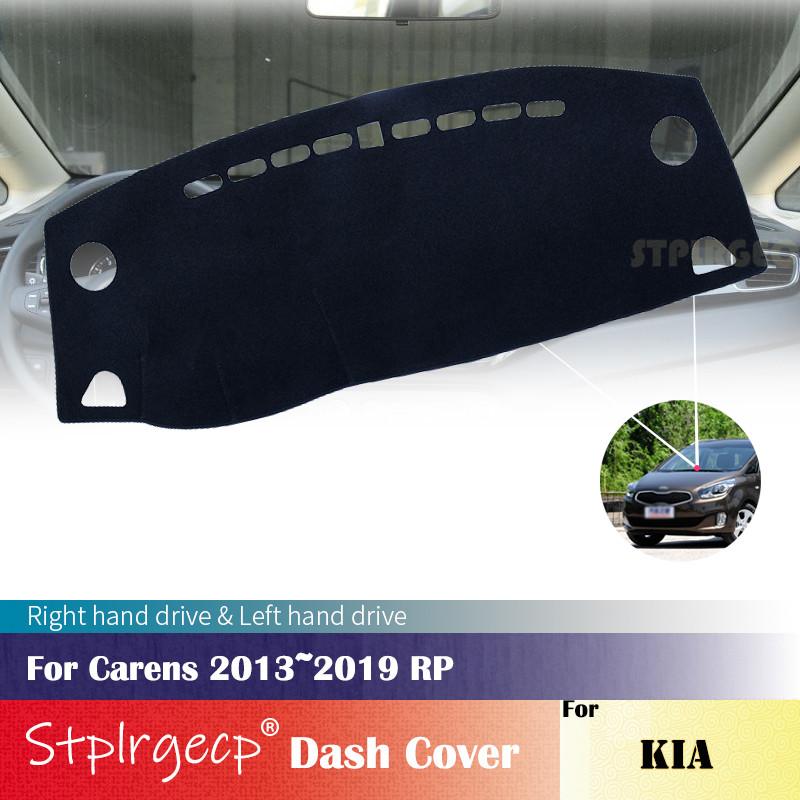 for KIA Carens 2013~2019 RP Anti-Slip Mat Dashboard Cover Pad Sunshade Dashmat Car Accessories 2018 2017 2016 2015 2014