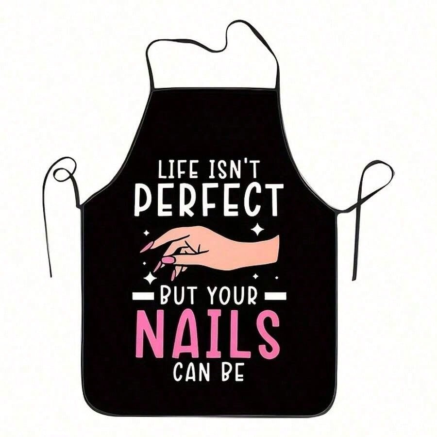 

Funny Nail Apron, Life Isn t Perfect Quote Print Kitchen Bib, Novelty Beauty Salon Gift for Women, Manicure Chef Apron 38X47cm(15X19in)