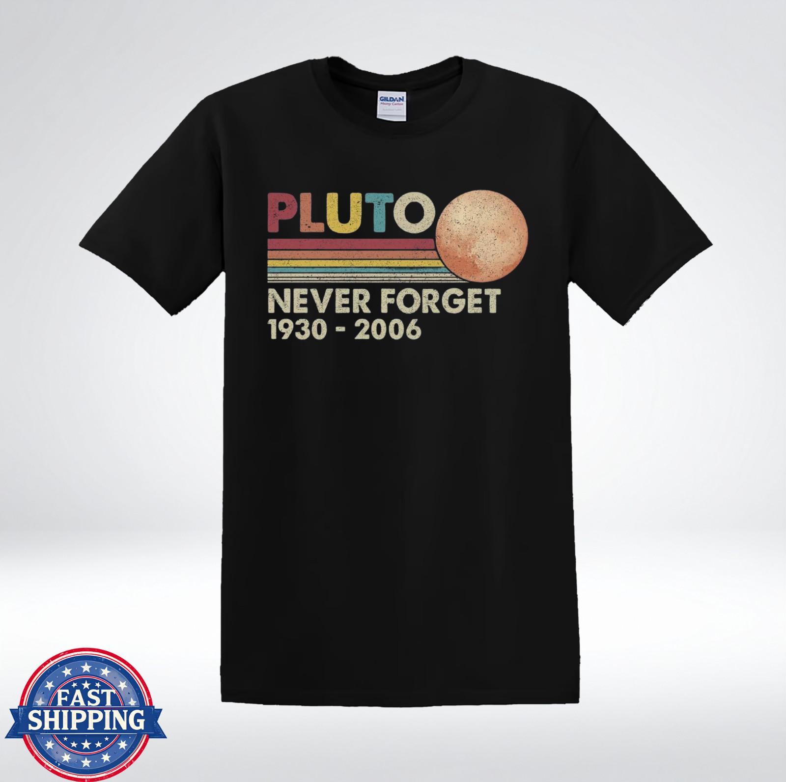 Pluto Never Forget 1930 2006 Vintage Space Humor Astronomy T-Shirt XL