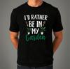 I'd Rather Be In My Garden T-Shirt, Funny Gardener PLant Lover Casual Hobby Tee