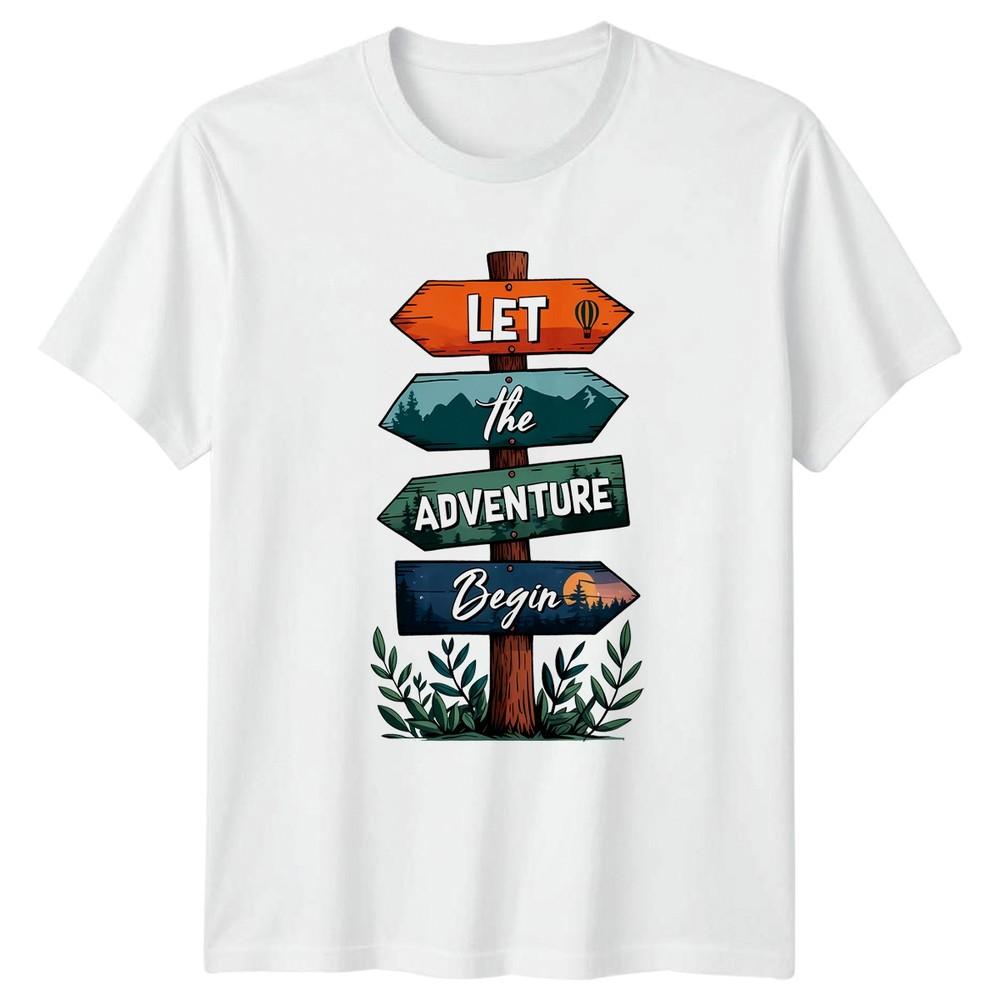 Let The Adventure Begin Travel Adventure Signpost Unisexs Unisexs Graphic Tee S