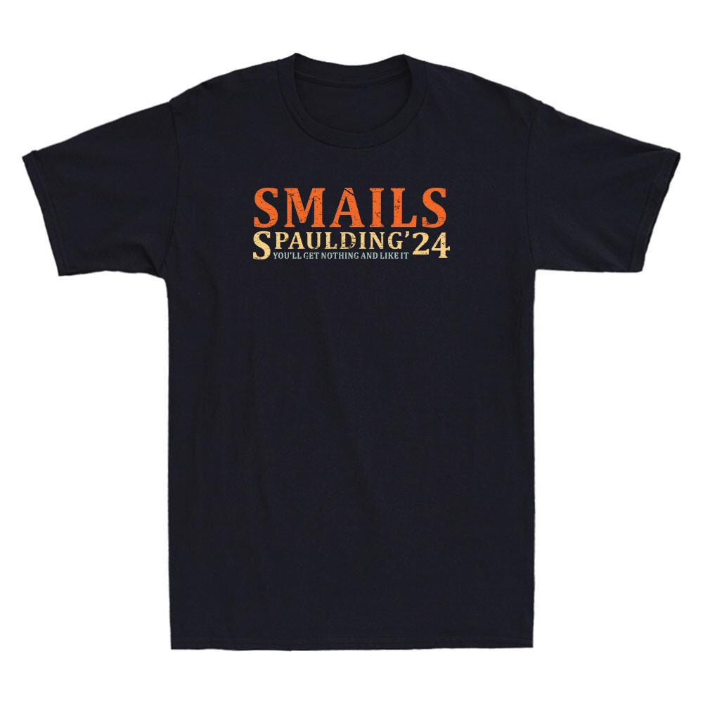 Smails Spaulding 24 You ll Get Nothing And Like It Funny Vintage Men s T-Shirt M