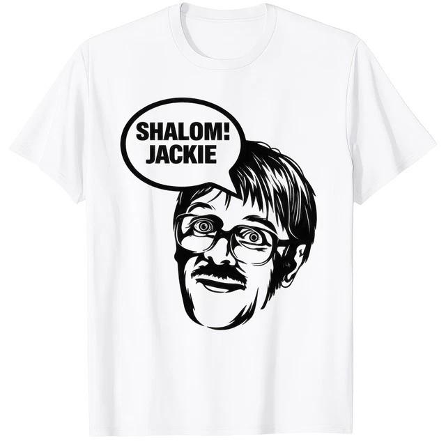 Shalom Jackie Funny TV Show Classic British T Shirt S