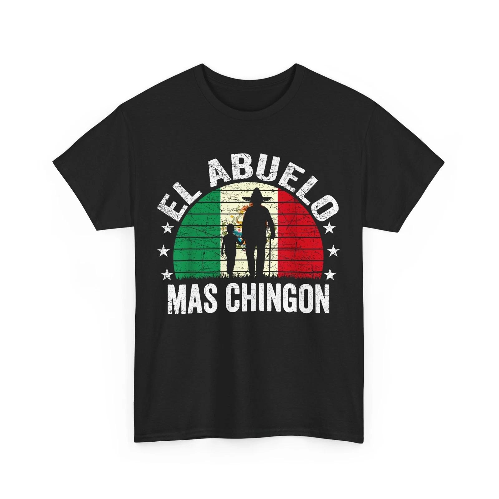 El Abuelo Mas Chingon T-Shirt, Mexican Mexico Flag Men T-Shirt S