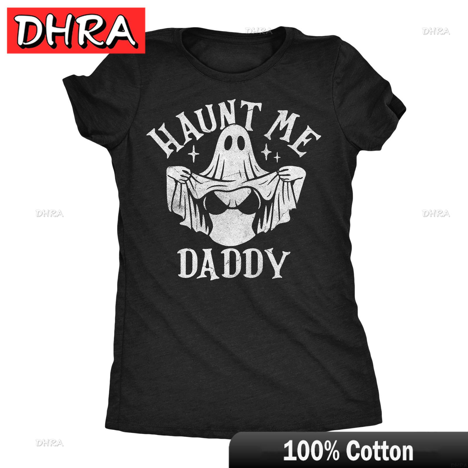 Womens Funny T Shirts Haunt Me Daddy Sarcastic Halloween Graphic Novelty Ghost Tee Aesthetic T Shirt Casual Top Breathable S