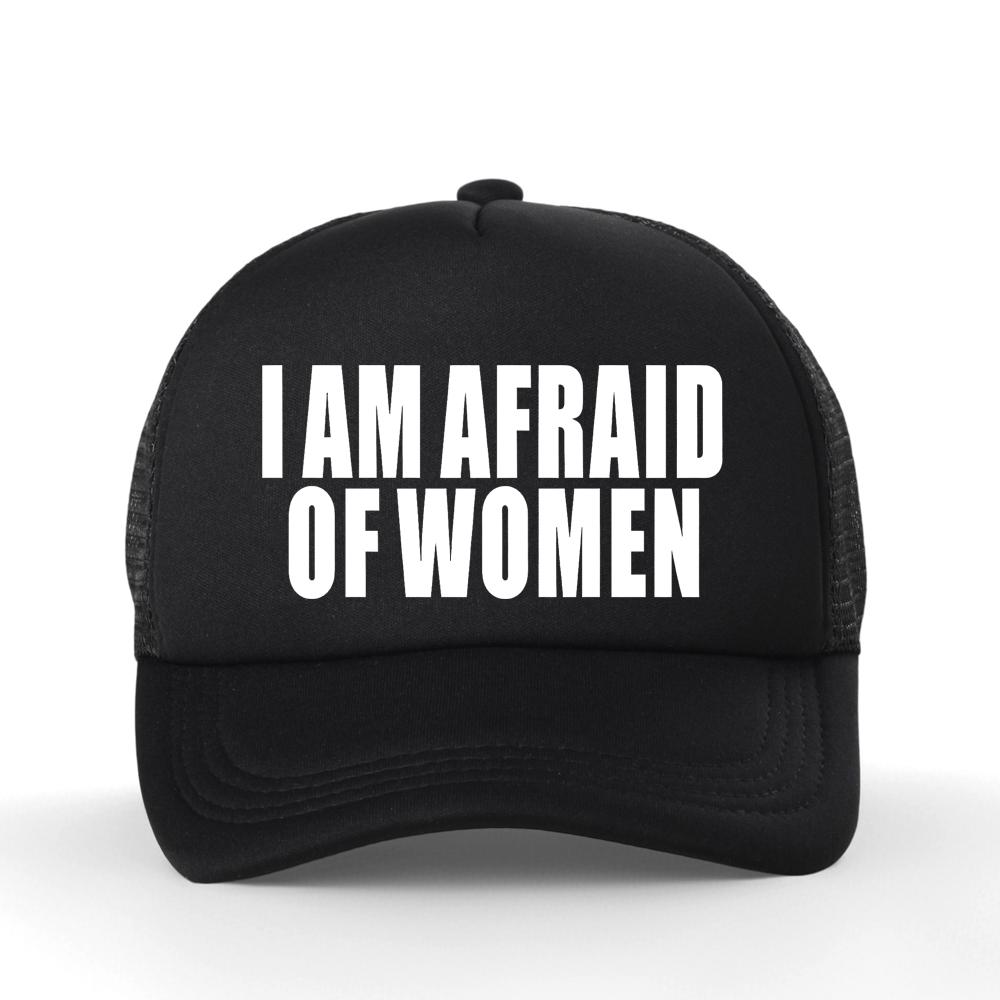 I Am Afraid Of Women Men Baseball Cap Fashion Adjustable Breathable Mesh Trucker Hat Golf Summer Gym Casquette