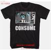 They Live Consume Movie T Shirt All Sizes S 5XL Vintage Washed Stretched Streetwear Designer Clothes Comfortable Unisex Homme