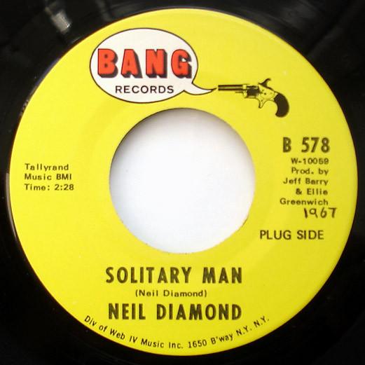 

7inch Record NEIL DIAMOND - Solitary Man B578 Bang Records 1970 US Rock Used